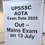 "UPSSSC AGTA 2025 Mains Exam on 13 July – Admit Card Releasing Soon